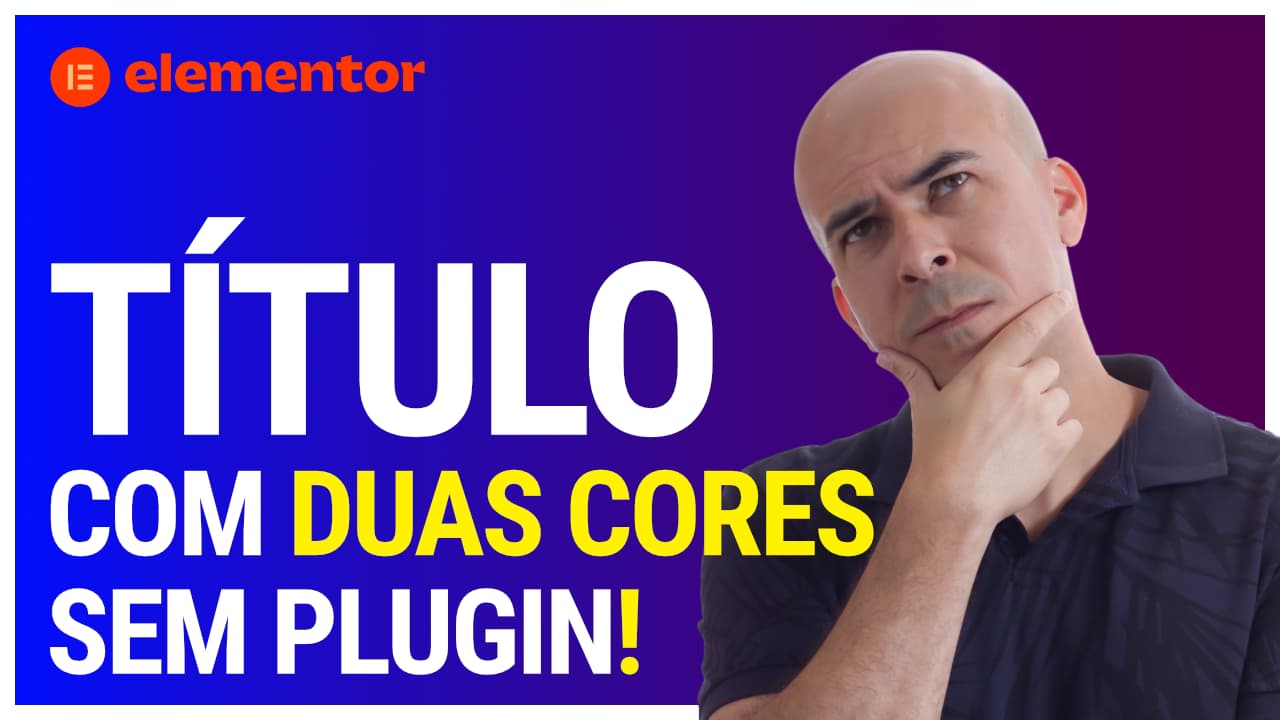 Título com Duas Cores no Elementor sem Plugin
